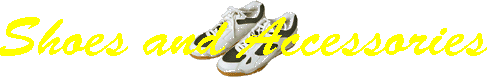 Shoes and Accessories